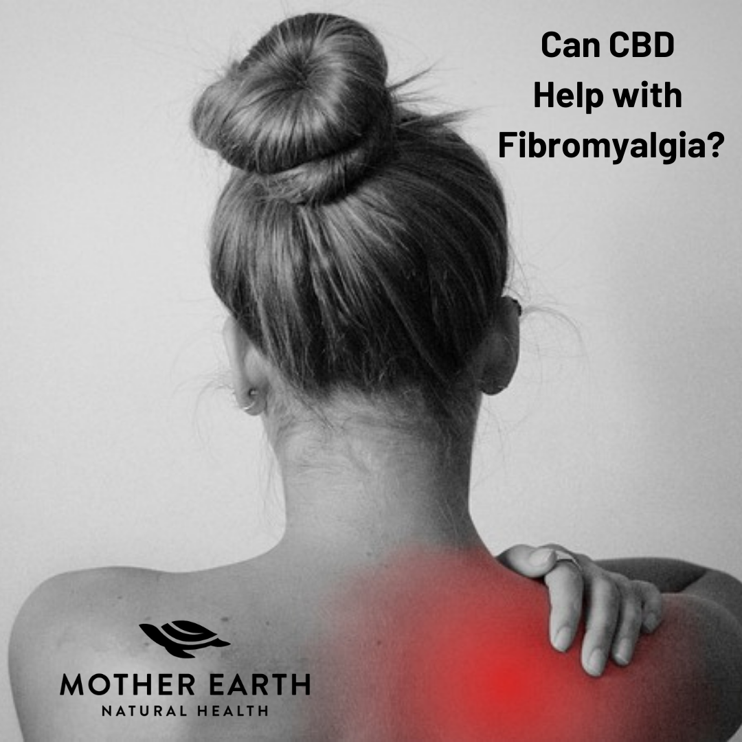 How can CBD help with Fibromyalgia?